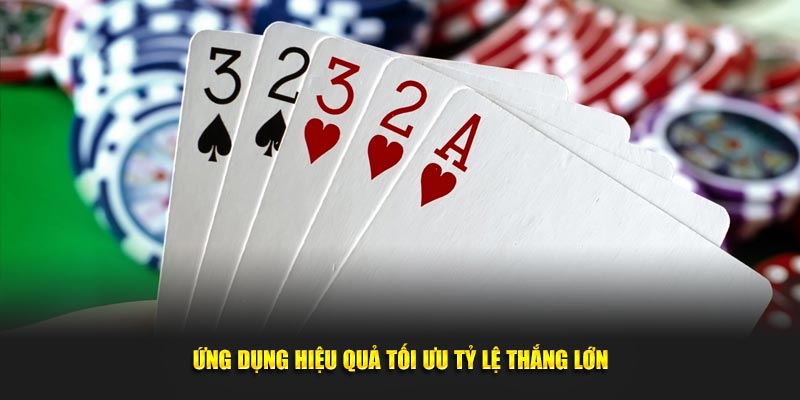 Ứng dụng hiệu quả tối ưu tỷ lệ thắng lớn